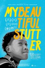 Watch My Beautiful Stutter Zmovies