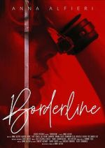 Watch Borderline Zmovies