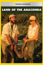 Watch National Geographic Land of the Anaconda Zmovies
