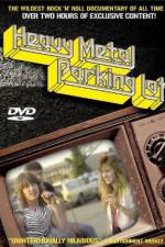 Watch Heavy Metal Parking Lot Zmovies