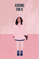 Watch Asking for It Zmovies