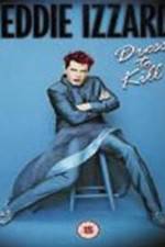 Watch Eddie Izzard Dress to Kill Zmovies
