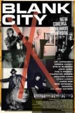 Watch Blank City Zmovies
