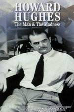 Watch Howard Hughes: The Man and the Madness Zmovies