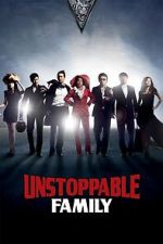 Watch Unstoppable Family Zmovies