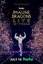 Watch Imagine Dragons Live in Vegas Zmovies