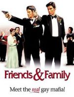Watch Friends and Family Zmovies