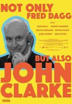 Watch Not Only Fred Dagg But Also John Clarke Zmovies