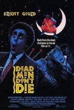 Watch Dead Men Don\'t Die Zmovies