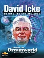 Watch David Icke: Beyond the Cutting Edge Zmovies