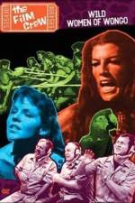 Watch The Film Crew Wild Women of Wongo Zmovies