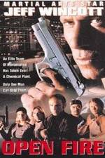 Watch Open Fire Zmovies