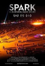 Watch Spark: A Burning Man Story Zmovies