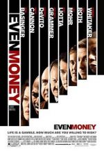 Watch Even Money Zmovies