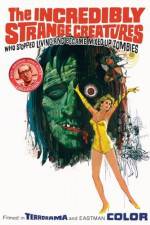 Watch The Incredibly Strange Creatures Who Stopped Living and Became Mixed-Up Zombies Zmovies