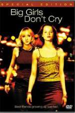 Watch Big Girls Dont Cry Zmovies