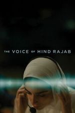 Watch The Voice of Hind Rajab Zmovies