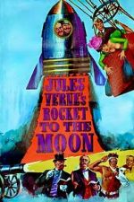 Watch Jules Verne\'s Rocket to the Moon Zmovies