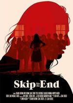 Watch Skip to the End Zmovies