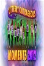 Watch Utterly Outrageous Reality TV Moments 2012 Zmovies