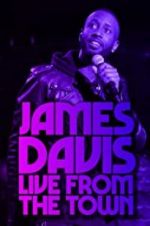 Watch James Davis: Live from the Town Zmovies