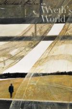 Watch Michael Palin in Wyeth\'s World Zmovies