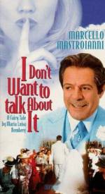 Watch I Don't Want to Talk About It Zmovies