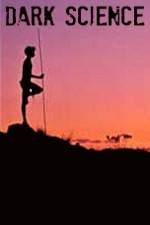 Watch Dark Science Zmovies