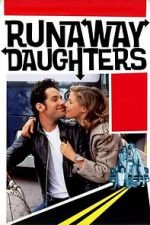 Watch Runaway Daughters Zmovies