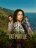 Watch Eat, Pray, Lie. Zmovies