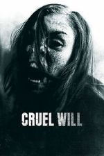 Watch Cruel Will Zmovies