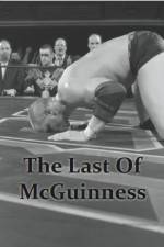 Watch The Last of McGuinness Zmovies
