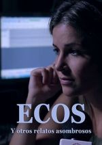 Watch Ecos y otros relatos extraordinarios Zmovies