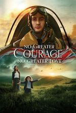 Watch No Greater Courage, No Greater Love (Short 2021) Zmovies