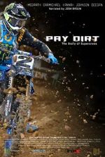 Watch Pay Dirt: The Story of Supercross Zmovies