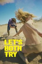 Watch Let\'s Both Try Zmovies