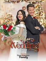 Watch Our Christmas Wedding Zmovies