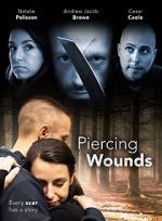 Watch Piercing Wounds Zmovies