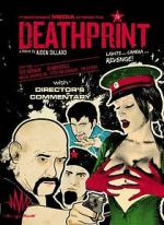 Watch Death Print Zmovies