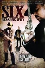 Watch Six Reasons Why Zmovies