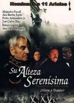 Watch His Most Serene Highness Zmovies