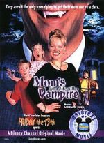 Watch Mom's Got a Date with a Vampire Zmovies