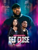 Watch Get Close 2 Zmovies