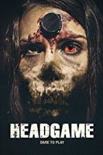 Watch Headgame Zmovies