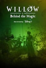 Watch Willow: Behind the Magic (Short 2023) Zmovies
