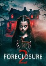 Watch Foreclosure 2 Zmovies