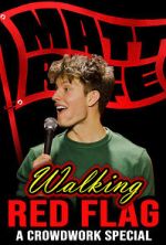 Watch Matt Rife: Walking Red Flag (TV Special 2023) Zmovies