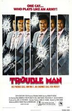 Watch Trouble Man Zmovies