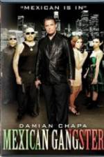 Watch Mexican Gangster Zmovies