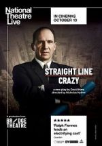 Watch National Theatre Live: Straight Line Crazy Zmovies